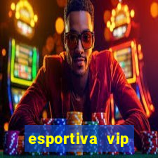 esportiva vip reclame aqui